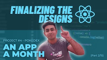 React Mega Tutorial - Project 3, Part 2 | Finalizing the Designs and App Phases | AAM Project 4