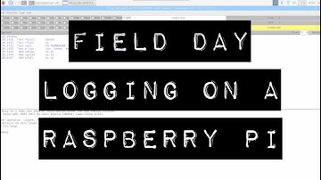 Field Day Logger on a Raspberry Pi - Install and Setup
