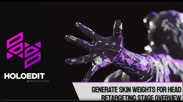 HoloEdit Tutorial: Key Topics - Generating Skin Weights for Head Retargeting