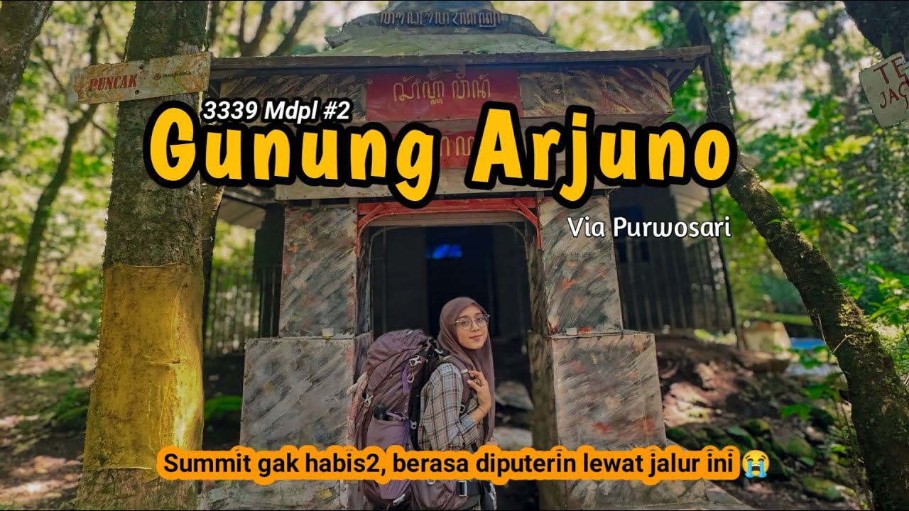 #2 FULL BADAI!!! 🥶 SUMMIT PUNCAK OGAL-AGIL GUNUNG ARJUNO VIA PURWOSARI || CAMP POS 5 & POS 7