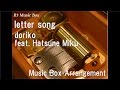 letter song/doriko feat. Hatsune Miku [Music Box]