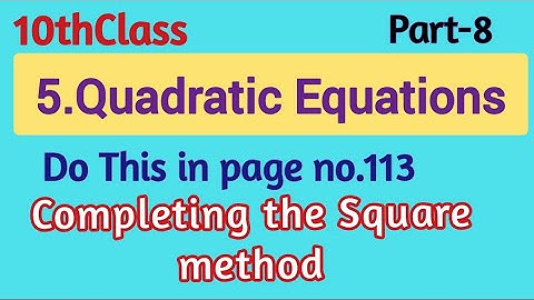 10thClass, Quadratic Equations, Do This in page no.113, ‎@Maths World Makes Smart In Telugu 