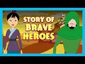 Story Of Brave Heroes | Learning Stories For Kids | Bedtime Stories For Kids | Kids Hut Storytelling