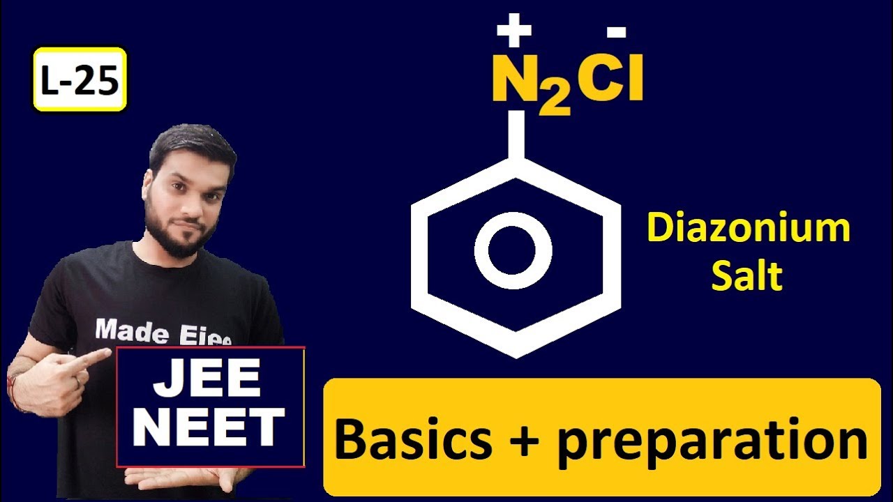 (L-25) Diazonium Salt || Basics + Preparation || NEET JEE || By Arvind Arora