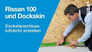 SIGA Rissan 100 & 150 und Dockskin - Sockelanschluss luftdicht erstellen