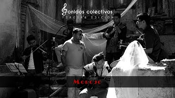 Morojo | Sonidos Colectivos | Sesiones Acústicas - Tercera edición