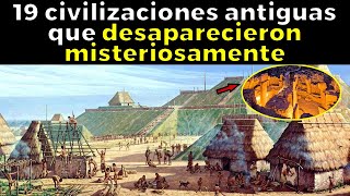 19 civilizaciones antiguas que desaparecieron misteriosamente