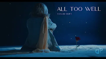 Taylor Swift - All Too Well (Orchestra/Re-Imagined Version) (Taylor's Version)