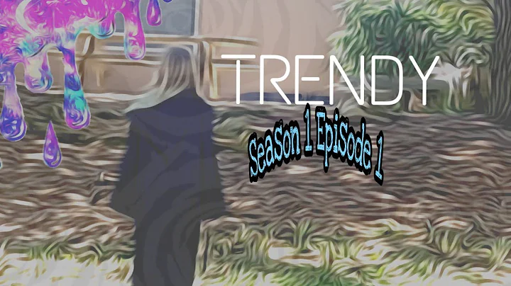 Trendy S1E1