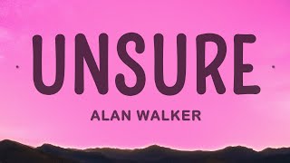 Alan Walker - Unsure ft. Kylie Cantrall