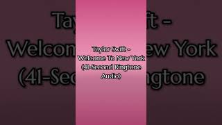 Download Lagu Taylor Swift - Welcome to New York (41-Second Ringtone Audio) (1111) (V10.2.1) MP3 Download Lagu Taylor Swift - Welcome to New York (41-Second Ringtone Audio) (1111) (V10.2.1) MP3