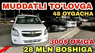 ENDI MUDDATLI TO&#39;LOVGA ISTALGAN AVTOMOBIL OLISH MUMKIN... Katta Yangilik... 28 mln bosh to&#39;lov bilan