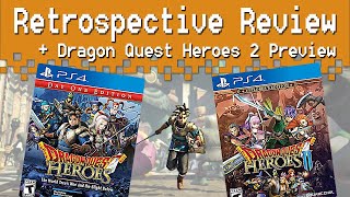 Dragon Quest Heroes 1 and 2 Retrospective Review + Preview