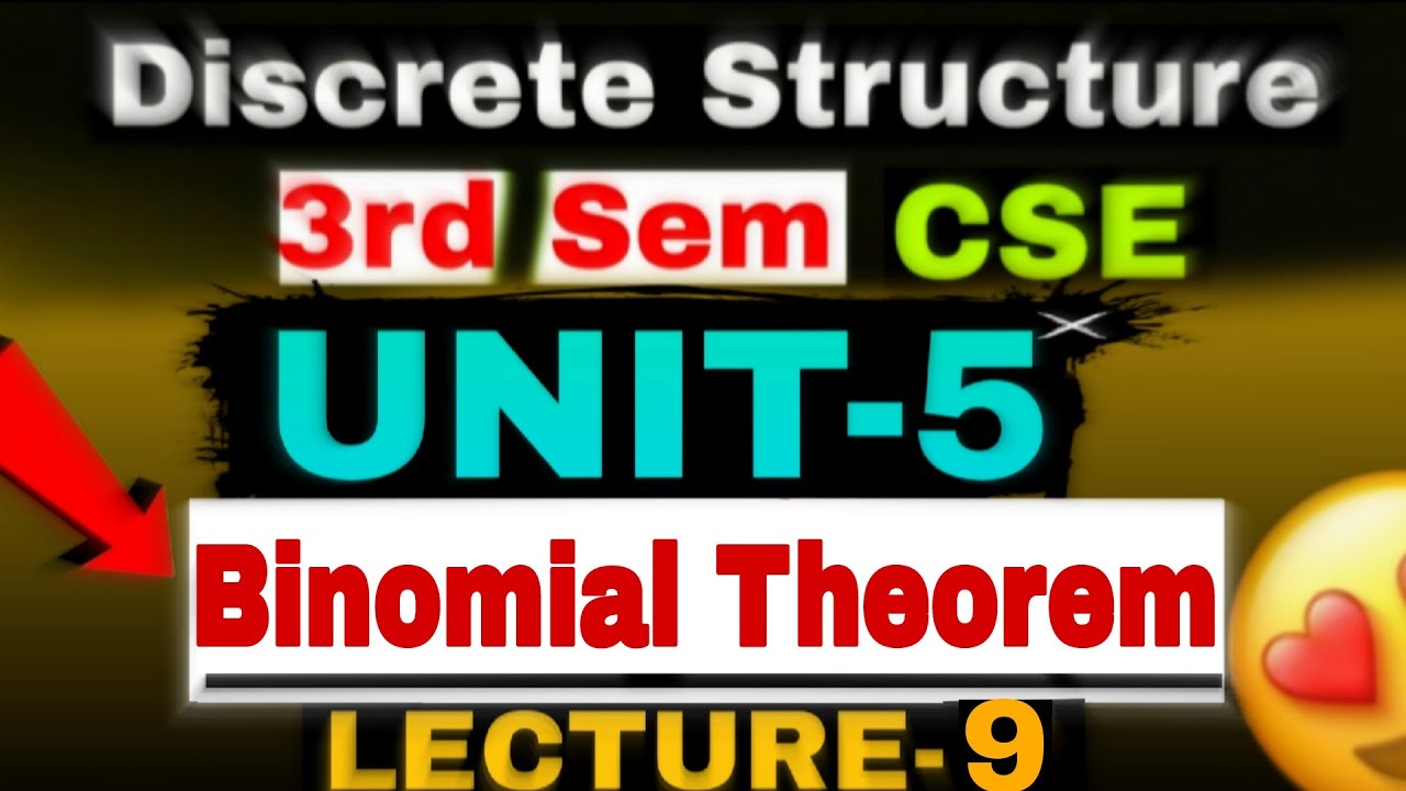 || DISCRETE MATHEMATICS || 3rd Semester (CSE) UNIT-5 BINOMIAL THEOREM ...