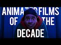 Animated films of the decade