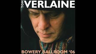 Tom Verlaine Bowery Ballroom New York City May 18, 2006