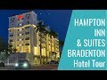 HAMPTON INN & SUITES BRADENTON HOTEL TOUR | MUST SEE!