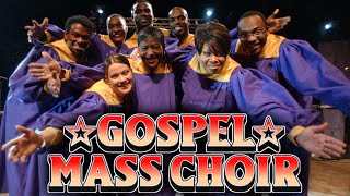 Gospel Inspirational Choir  Most Powerful Gospel Songs of All Time  Best Gospel Playlist Ever