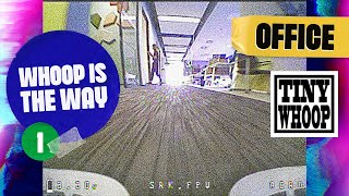 Office | WHOOP IS THE WAY - Episode 1 | Tiny Whoop Freestyle | Nowy Styl Kraków