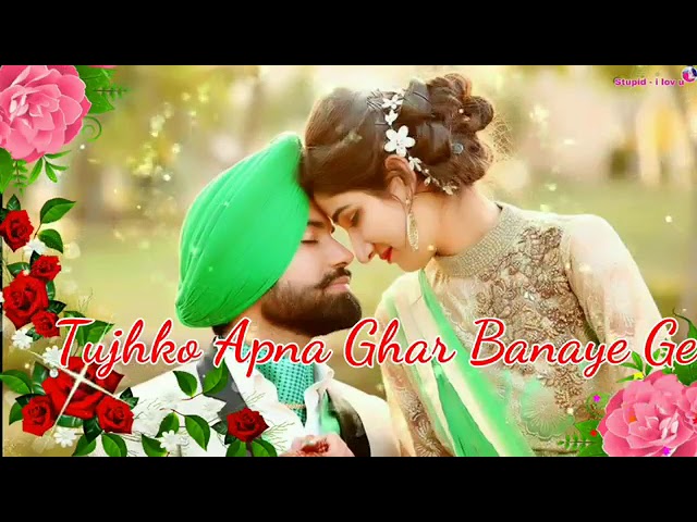 🍄Tujhko🍁apna🌹ghar🍎banaye🍎ge💖💖