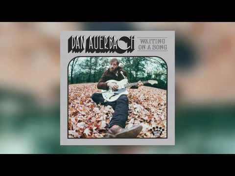 Dan Auerbach - Stand By My Girl [Official Audio]