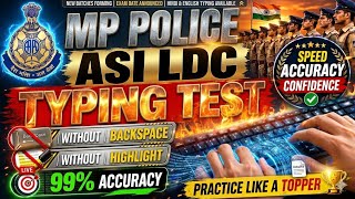 🔥 MP Police ASI LDC Typing Test Practice 🔥Without Backspace ❌ | Without Highlight ❌ | 99% Accuracy ✅