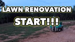 MASSIVE Lawn Renovation STEP ONE It Has STARTED! SO EXCITED!!!