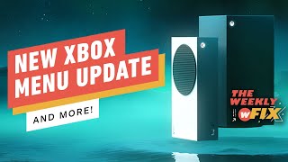 New Xbox Menu Update, Black Panther 2 Leaks, & More! | IGN The Weekly Fix