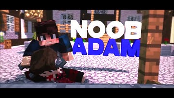 Noob Adam   İntro Edit By Hyper Deising
