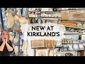 *NEW* KIRKLAND'S SHOP WITH ME | SHOP & HAUL HOME DECOR 2022