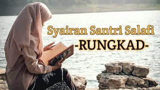 RUNGKAD HATE // Syairan Santri Salafi