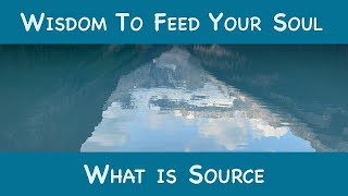 What Is Source