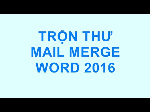 #1 Cách trộn thư hàng loạt trong Word 2013 2016 2019 sử dụng mail merge Mới Nhất