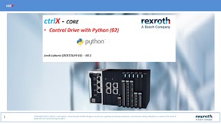 Control of an Indradrive or CtrlX Drive With Python - Part 02 Ctrlx Drive With Easy Automation Library Eal Enables Control With Python Programming