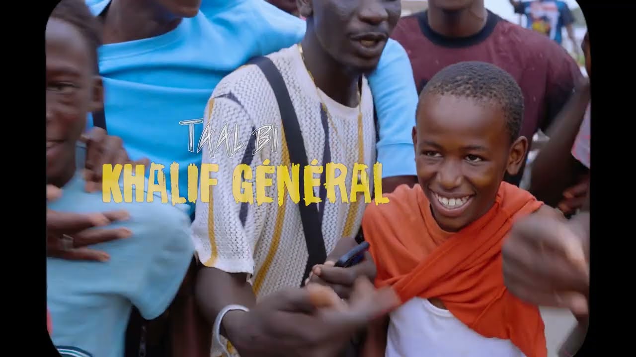Taal Bi - KHALIF GÉNÉRAL (Official Music Video)