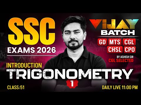 SSC Maths 2026 | Trigonometry | Maths for GD, MTS, CGL, CHSL, CPO Exams | Maths By Ashish Sir