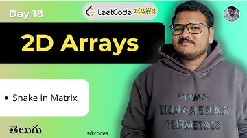 Snake in Matrix in Telugu | Leetcode Q3248 | srkcodes