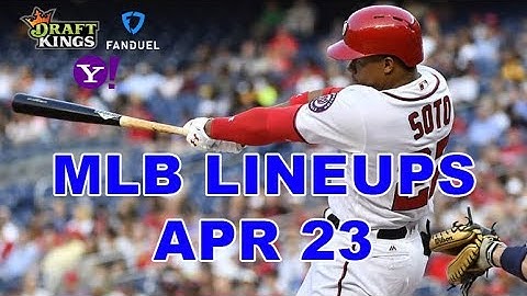 MLB DFS Lineups - Tues 4/23 - Four Corners - DraftKings, FanDuel, Yahoo - Awesemo.com
