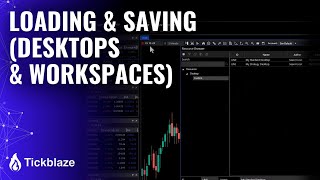 Loading & Saving (Desktops & Workspaces)