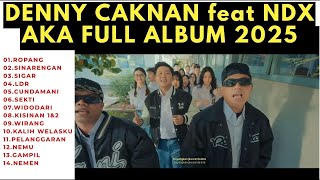 ROPANG - DENNY CAKNAN - FT NDX AKA - FULL ALBUM 2025 | Lagu Jawa Terbaru ‐ TRENDING - Viral