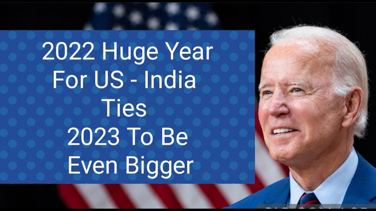 white-house-2022-huge-year-for-us-india-ties-2023-to-be-even