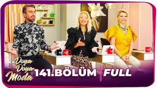 Doya Doya Moda 141.Bölüm 8 Haziran 2020