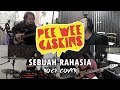 Pee Wee Gaskins - Sebuah Rahasia | ROCK COVER by Sanca Records