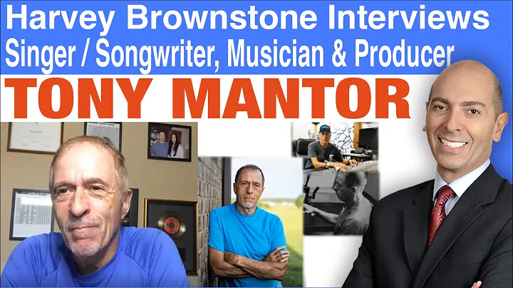 Harvey Brownstone Interviews Tony Mantor, Singer /...