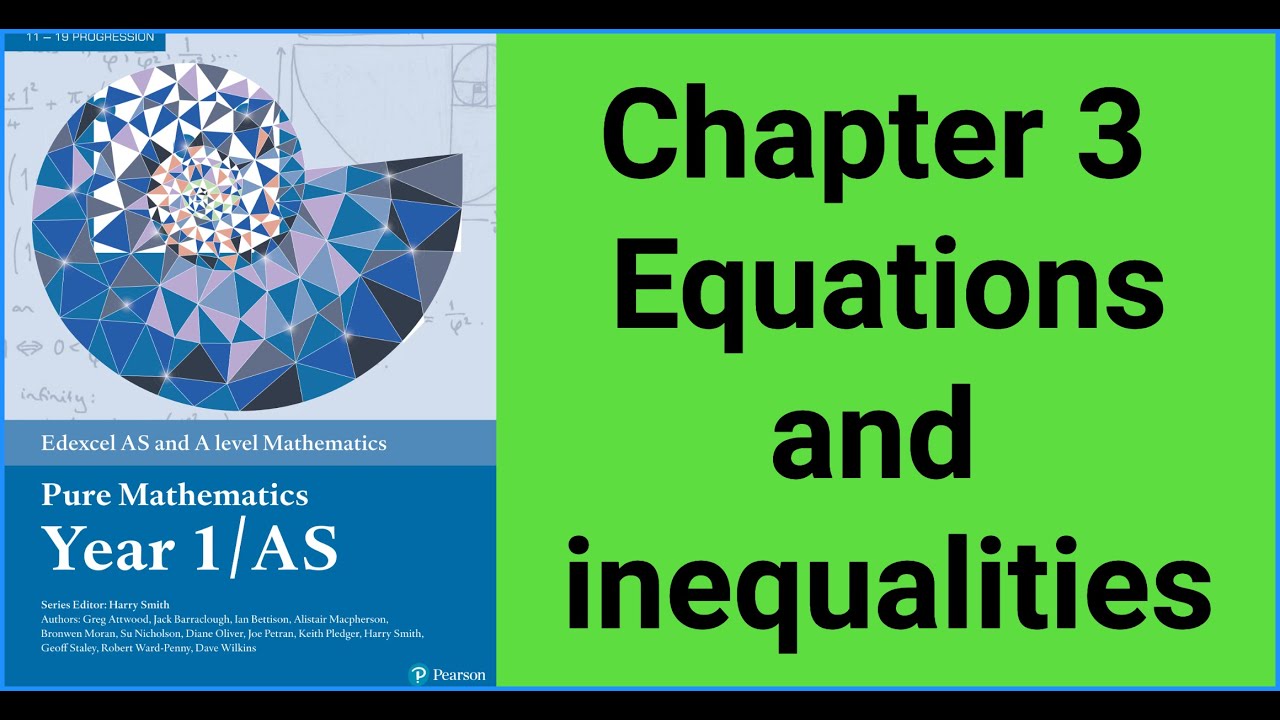 Edexcel AS and A level Mathematics | Chapter 3 Equations and ...