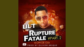 Loin de ou (Rupture fatale, pt. 2)