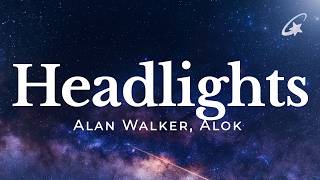 Alan Walker Alok - Headlights feat. KIDDO Lyrics