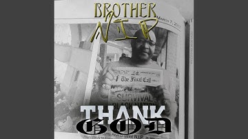 Thank God (Brother N.I.P)