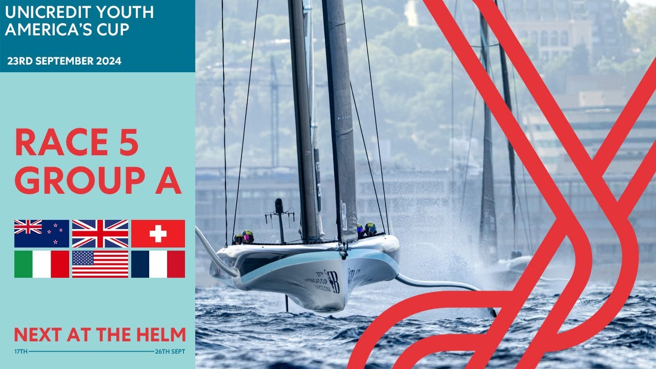 UniCredit Youth America's Cup Day 4 - Group A - Race 5 - Full Replay