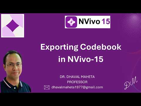 34. Exporting Codebook in NVivo-15 || Dr. Dhaval Maheta